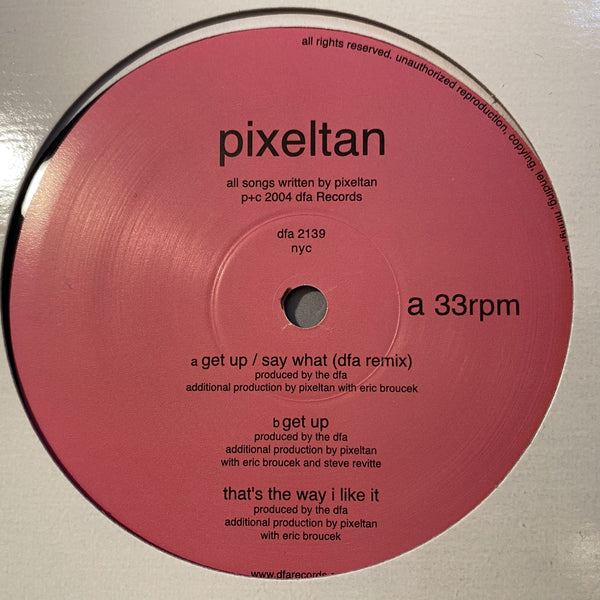 Pixeltan - Get Up / Say What 12"