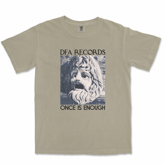Once Is Enough T-Shirt