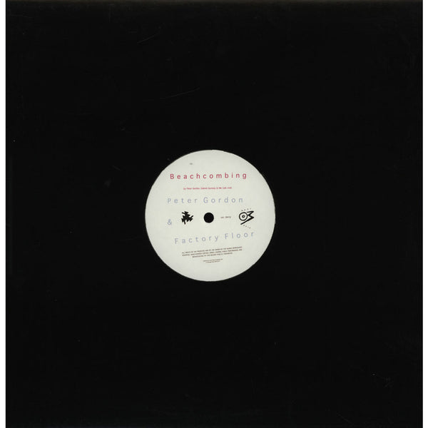 Peter Gordon & Factory Floor - Beachcombing 12"