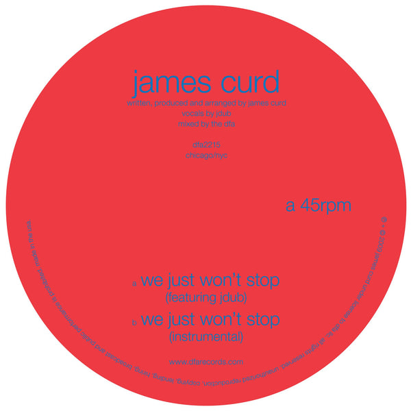 James Curd - We Just Won't Stop 12"