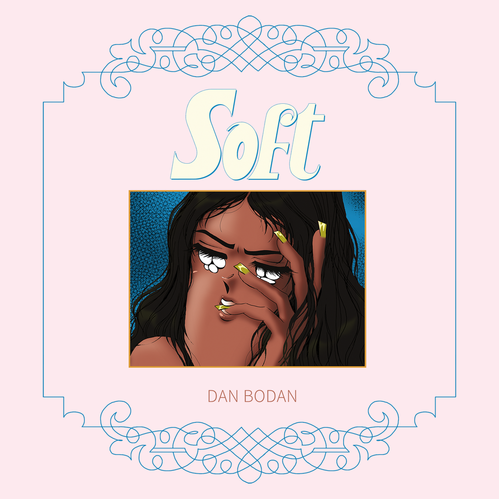 Dan Bodan - Soft