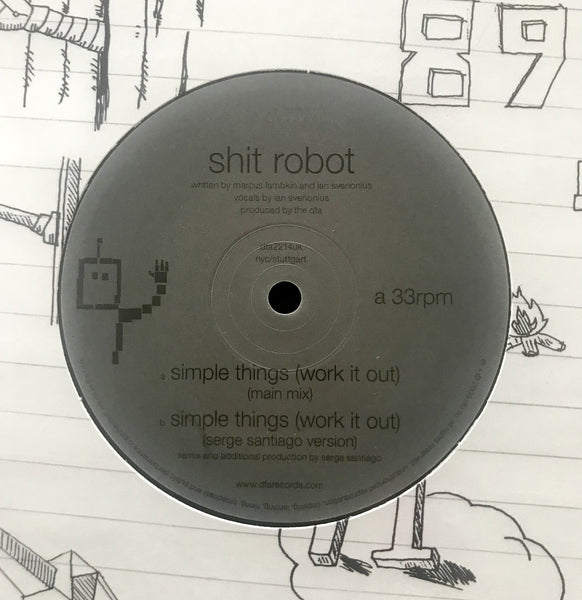Shit Robot - Simple Things (Work It Out) Serge Santiago Version 12"