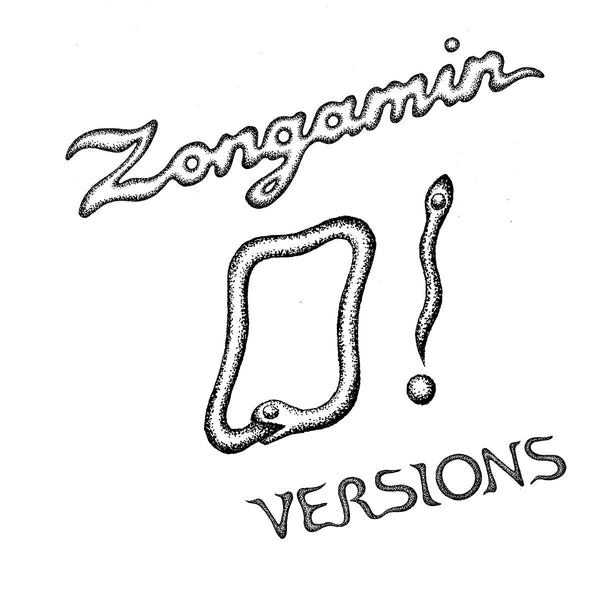 Zongamin - O! Versions